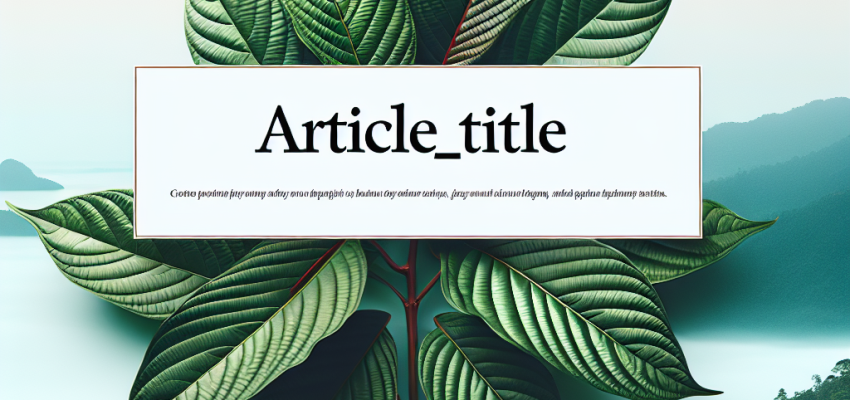 Gold Maeng Da Kratom Capsules Guide