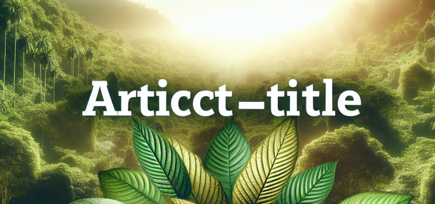 Kratom Capsules And Wild Harvests